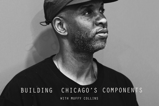 Building Chicago's Components: Muffy Collins
